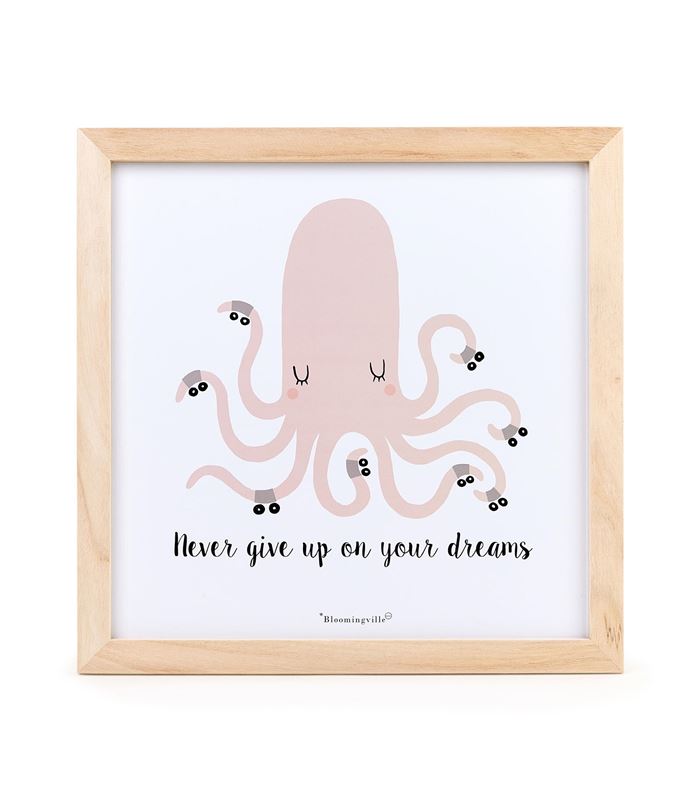 CUADRO PULPO ROSA 30X30 - CUADRO-NEVER-GIVE-UP-ON-YOUR-DREAMS